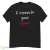 Text Design Maneskin I Wanna Be Your Slave Shirt - G500 Men’s Classic T-Shirt