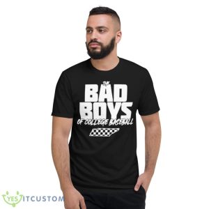 The Bad Boys Of College Baseball Shirt - Short Sleeve T-Shirt