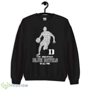 The Greatest Blue Devils of all time shirt 8 The Greatest Blue Devils of all time shirt - Unisex Crewneck Sweatshirt