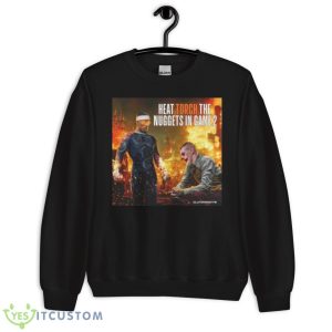 The Heat Steal Game 2 of The NBA Finals on The Road and Even Up the Series 1 1 Shirt 8 The Heat Steal Game 2 of The NBA Finals on The Road and Even Up the Series 1 1 Shirt - Unisex Crewneck Sweatshirt