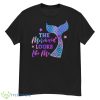The Mermaid Looks Like Me Funny Mermaid Shirt - G500 Men’s Classic T-Shirt