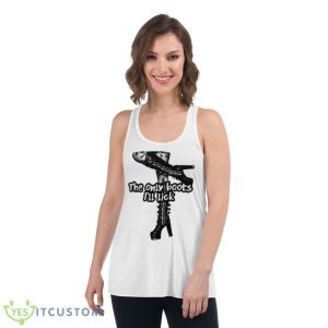 The Only Boots I’ll Lick Shirt 8 The Only Boots I’ll Lick Shirt - Women's Flowy Racerback Tank