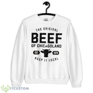 The Original The Bear Beef Of Chicagoland Shirt - Unisex Heavy Blend Crewneck Sweatshirt