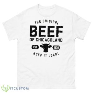 The Original The Bear Beef Of Chicagoland Shirt - 500 Men’s Classic Tee Gildan