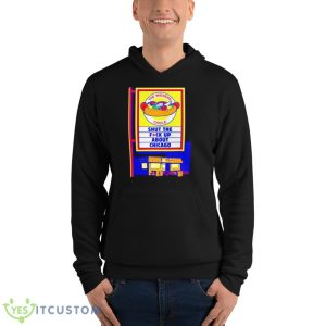 The wieners circle shut the fuck up about Chicago shirt - Unisex Fleece Pullover Hoodie