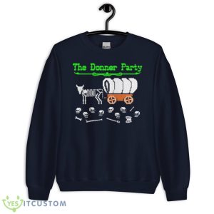 Thegoodshirts The Donner Party Shirt - Unisex Crewneck Sweatshirt-1
