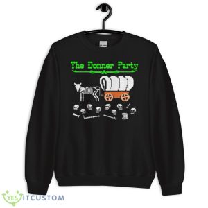 Thegoodshirts The Donner Party Shirt - Unisex Crewneck Sweatshirt