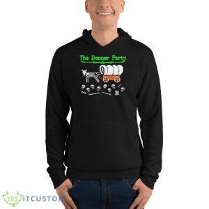 Thegoodshirts The Donner Party Shirt - Unisex Fleece Pullover Hoodie