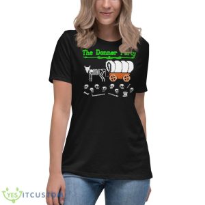 Thegoodshirts The Donner Party Shirt - Women's Relaxed Short Sleeve Jersey Tee