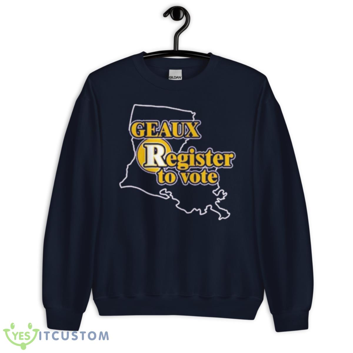 Thepersistence Geaux Register To Vote Shirt 2 Thepersistence Geaux Register To Vote Shirt - Unisex Crewneck Sweatshirt-1