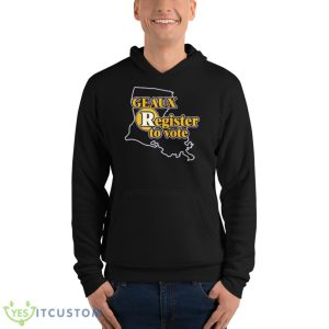 Thepersistence Geaux Register To Vote Shirt 9 Thepersistence Geaux Register To Vote Shirt - Unisex Fleece Pullover Hoodie