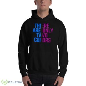 There Are Only Two Colors Black T Shirt Mockup 6 There Are Only Two Colors Black T Shirt Mockup - 18500 Unisex Heavy Blend Hooded Sweatshirt