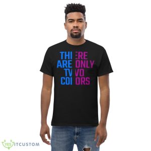 There Are Only Two Colors Black T Shirt Mockup 9 There Are Only Two Colors Black T Shirt Mockup - Men’s Classic Tee Gildan 5000