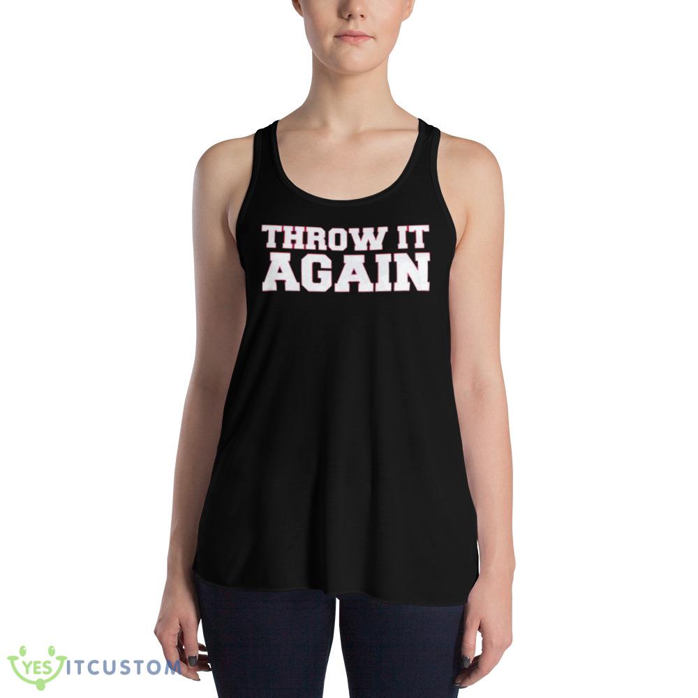 throw it again Atlanta shirt 11 throw it again atlanta shirt 2