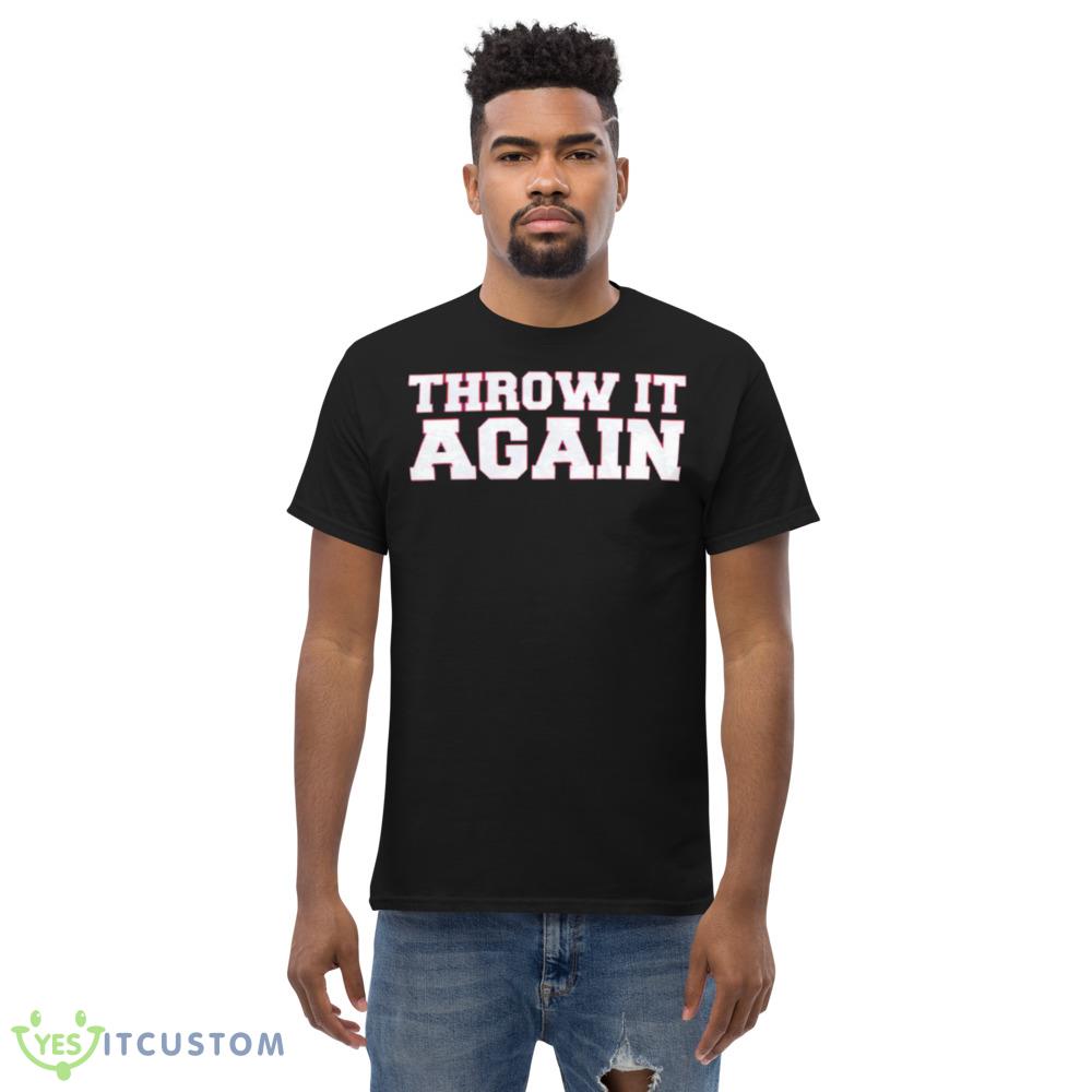 throw it again Atlanta shirt 5 throw it again Atlanta shirt - Men’s Classic Tee Gildan 5000
