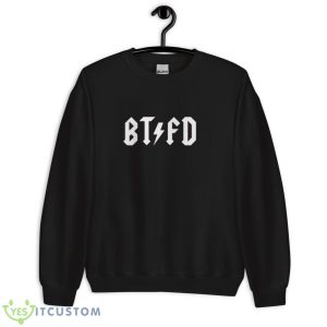 Tommy Lloyds BTFD t-shirt 8 Tommy Lloyds BTFD t-shirt - Unisex Crewneck Sweatshirt