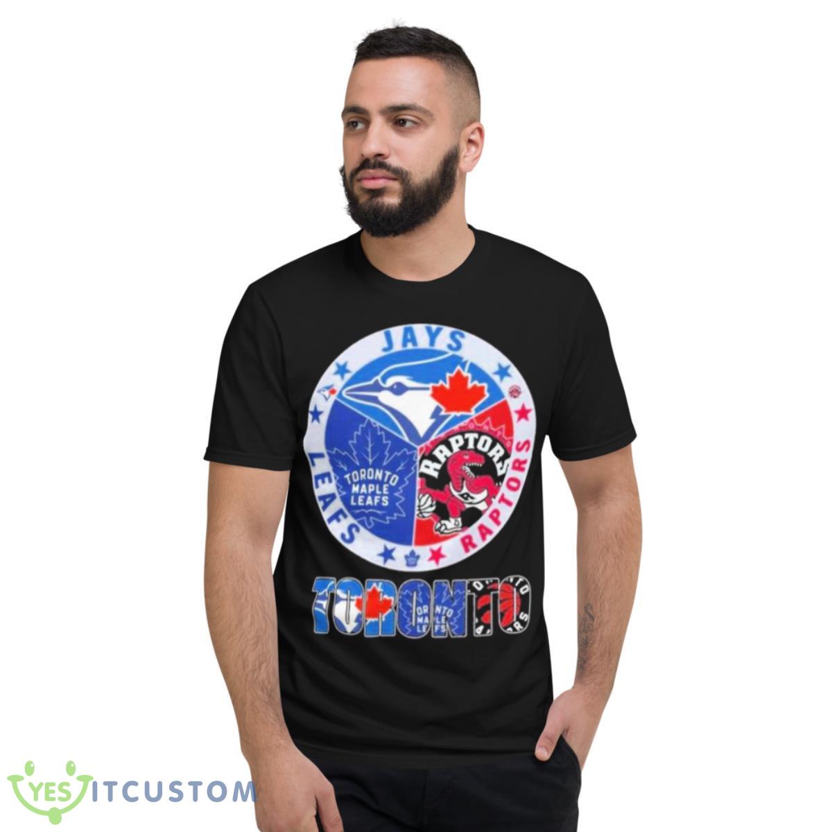 Toronto jays raptors leafs 2023 Shirt 2 Toronto jays raptors leafs 2023 Shirt - Short Sleeve T-Shirt