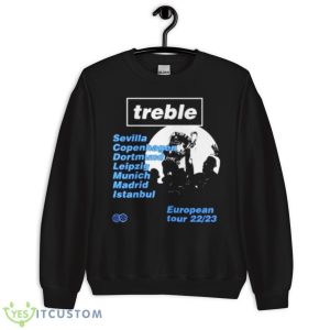 Treble European Tour 22 23 Shirt 8 Treble European Tour 22 23 Shirt - Unisex Crewneck Sweatshirt