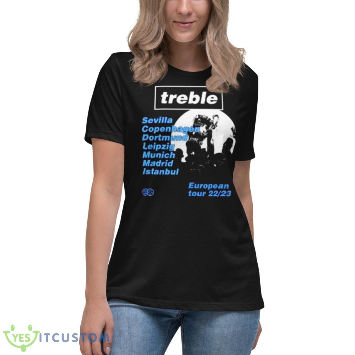 Treble European Tour 22 23 Shirt 6 Treble European Tour 22 23 Shirt - Women's Relaxed Short Sleeve Jersey Tee