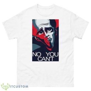 Trending Design No You Can’t Megamind Shirt - 500 Men’s Classic Tee Gildan
