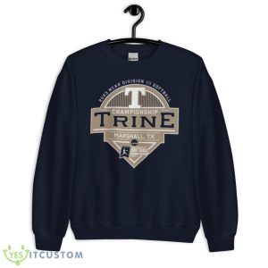 Trine University 2023 NCAA Division III Softball Championship Trine Shirt - Unisex Crewneck Sweatshirt-1