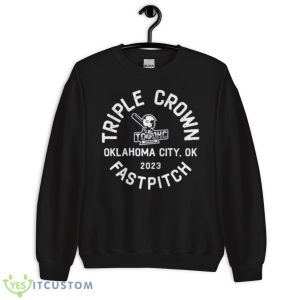 Triple Crown Fastpitch Oklahoma City 2023 Shirt 8 Triple Crown Fastpitch Oklahoma City 2023 Shirt - Unisex Crewneck Sweatshirt