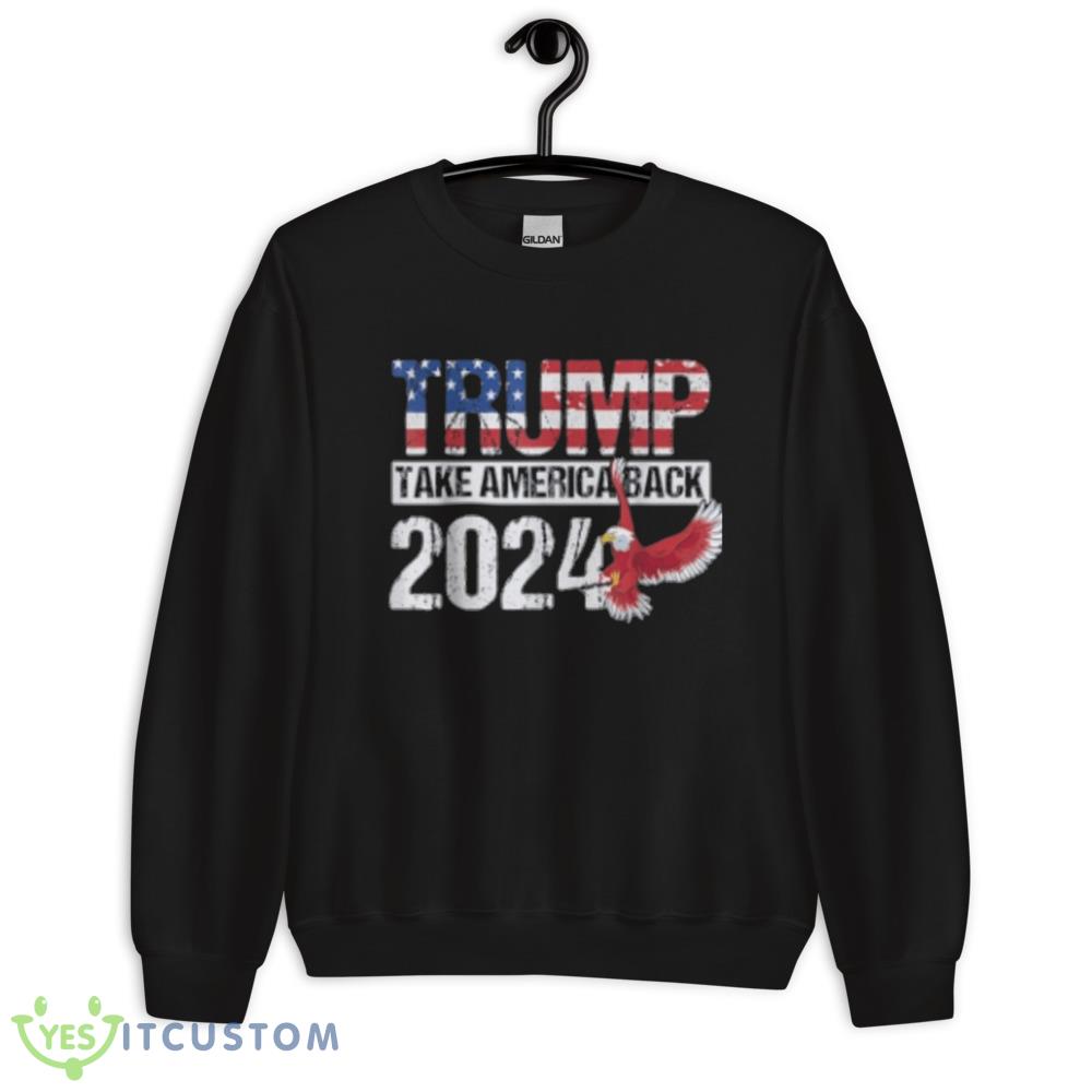 Trump 2024 take American back T Shirt 10 Trump 2024 take American back T Shirt - 18000 Unisex Heavy Blend Crewneck Sweatshirt