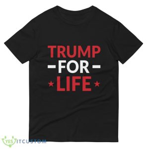 TRUMP FOR LIFE PRESIDENT 2024 USA Black T Shirt Gift For Men And Women 8 TRUMP FOR LIFE PRESIDENT 2024 USA Black T Shirt Gift For Men And Women - 980 Lightweight Fashion Short Sleeve T-Shirt