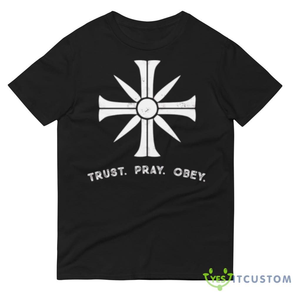 Trust Pray Obey Far Cry 5 shirt 4 Trust Pray Obey Far Cry 5 shirt - 980 Lightweight Fashion Short Sleeve T-Shirt