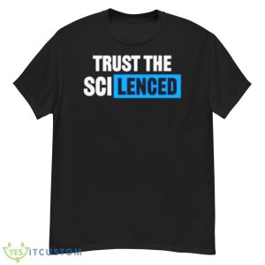 trust the scilenced shirt - G500 Men’s Classic T-Shirt