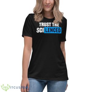 trust the scilenced shirt - Women's Relaxed Short Sleeve Jersey Tee