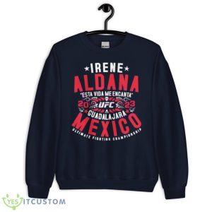 UFC Irene Aldana Vintage Mexico 2023 Shirt - Unisex Crewneck Sweatshirt-1