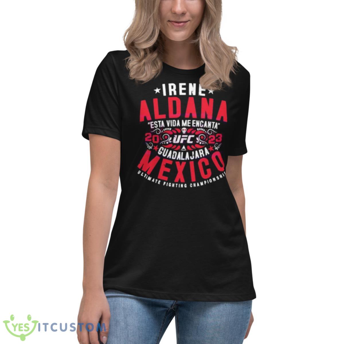 UFC Irene Aldana Vintage Mexico 2023 Shirt 6 UFC Irene Aldana Vintage Mexico 2023 Shirt - Women's Relaxed Short Sleeve Jersey Tee