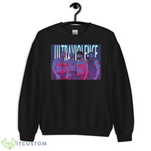 Ultraviolence Aew Shirt 8 Ultraviolence Aew Shirt - Unisex Crewneck Sweatshirt