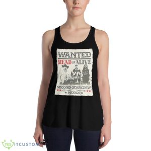 wanted dead or alive second gear crew Mexico shirt 7 wanted dead or alive second gear crew Mexico shirt - 8800 Women's Flowy Racerback Tank