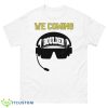 We Coming Sko Prime Sko Buffs CU Boulder shirt - 500 Men’s Classic Tee Gildan