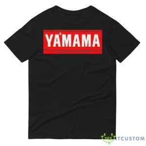 Ya’mama nothing rides better shirt 8 Ya’mama nothing rides better shirt - 980 Lightweight Fashion Short Sleeve T-Shirt