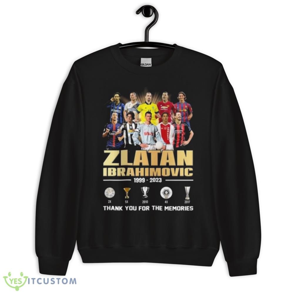 Zlatan Ibrahimovic 1999 – 2023 Thank You For The Memories Shirt 10 Zlatan Ibrahimovic 1999 – 2023 Thank You For The Memories Shirt - 18000 Unisex Heavy Blend Crewneck Sweatshirt