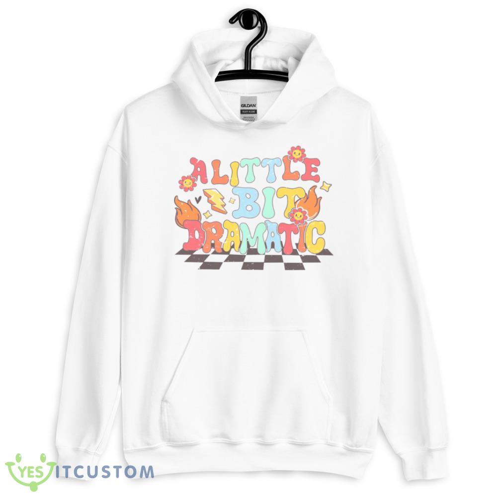 A Little Bit Dramatic Vintage shirt 10 A Little Bit Dramatic Vintage shirt - 18500 Unisex Heavy Blend Hooded Sweatshirt-1