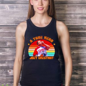 A True Hero Joey Chestnut Shirt 8 A True Hero Joey Chestnut Shirt - Ladies Tank Top