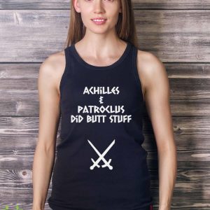 Achilles & Patroclus Did Butt Stuff Shirt - Ladies Tank Top