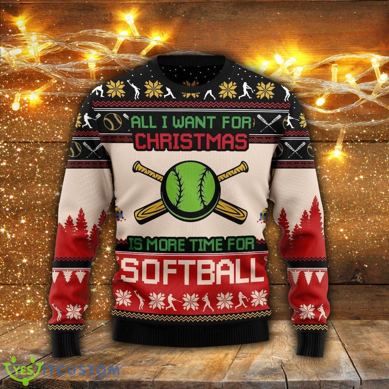 All I Want For Christmas Is More Time For Softball Ugly Christmas Sweater Men And Women Gift For Christmas 3 All I Want For Christmas Is More Time For Softball Ugly Christmas Sweater Men And Women Gift For Christmas - All I Want For Christmas Is More Time For Softball Ugly Christmas Sweater For Men & Women Adult US5270_1