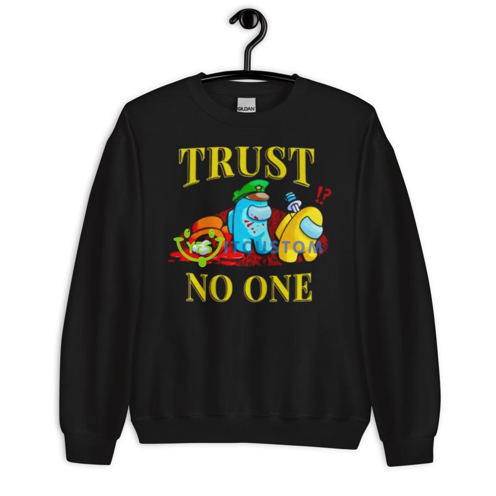 Among Us trust no one shirt 10 Among Us trust no one shirt - 18000 Unisex Heavy Blend Crewneck Sweatshirt