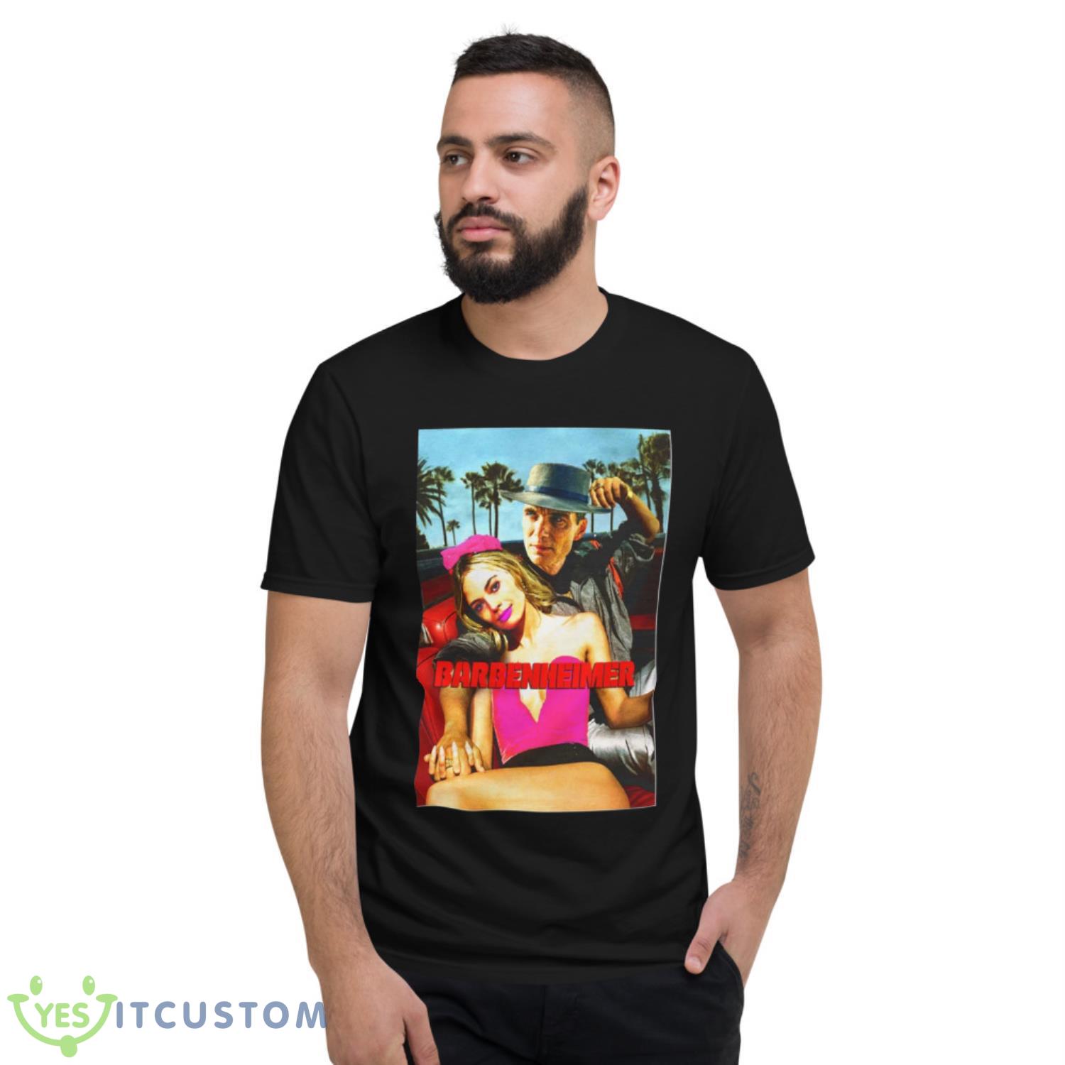 Barbenheimer Car Shirtthatgohard Shirt 2 Barbenheimer Car Shirtthatgohard Shirt - Short Sleeve T-Shirt