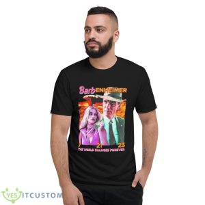 Barbenheimer The World Changes Forever Shirt - Short Sleeve T-Shirt
