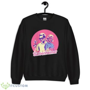 Barbie And Ken Oppenheimer 2023 Shirt 8 Barbie And Ken Oppenheimer 2023 Shirt - Unisex Crewneck Sweatshirt