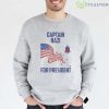 Captain Nazi For President Shirt - Grey Sweatshirt