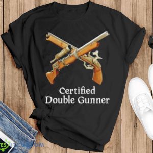 Certified Double Gunner Shirt - Black T-Shirt