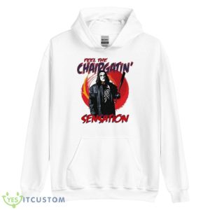Chairgatin’ Sensation Shirt 7 Chairgatin’ Sensation Shirt - Unisex Heavy Blend Hooded Sweatshirt