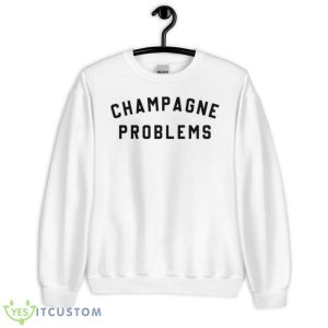 Champagne problems shirt - Unisex Heavy Blend Crewneck Sweatshirt
